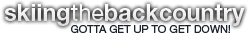 Backcountry skiing, Alpine Touring, Splitboarding, Telemark skiing Skiing The Backcountry